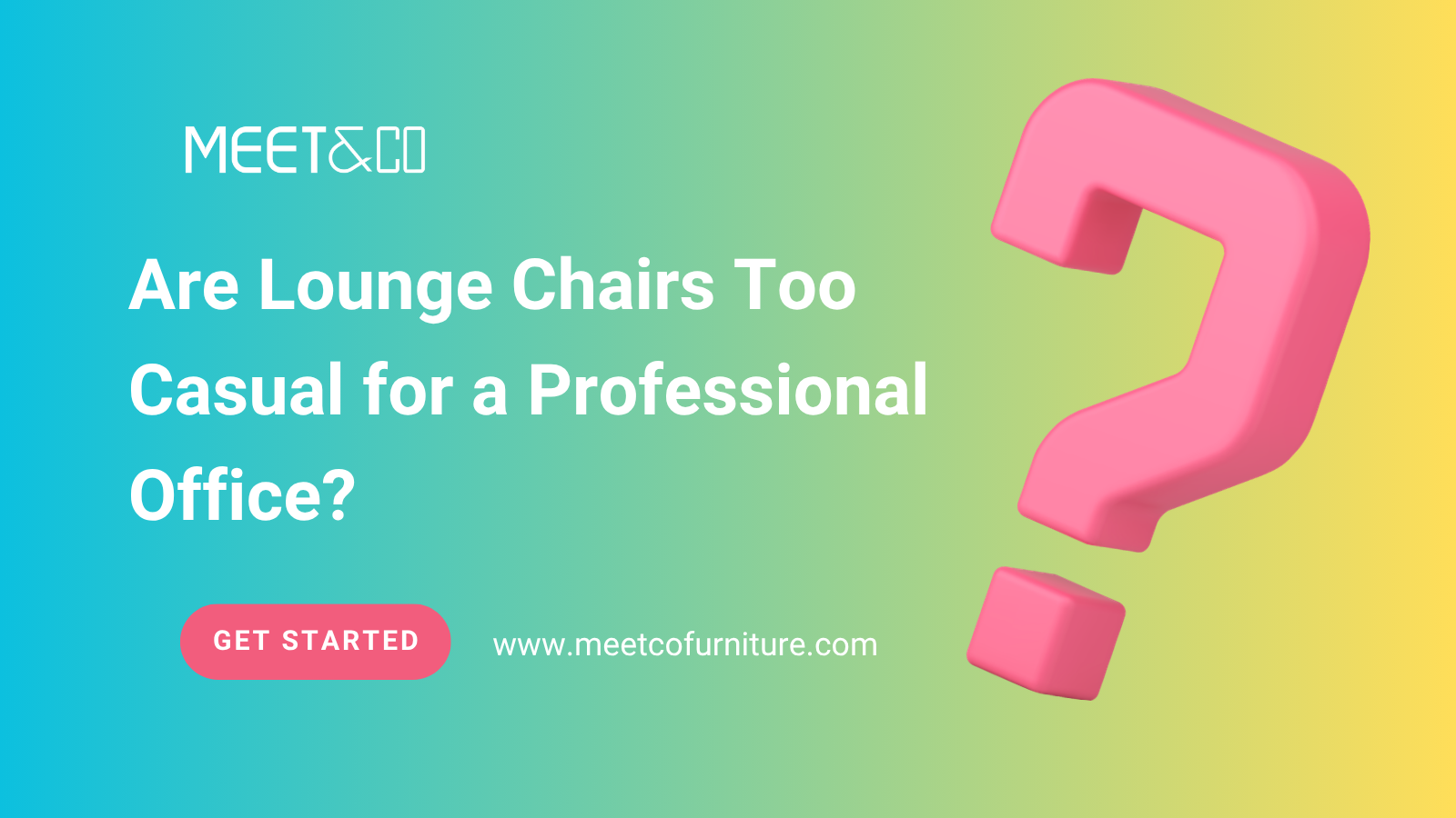 Are Lounge Chairs Too Casual for a Professional Office?
