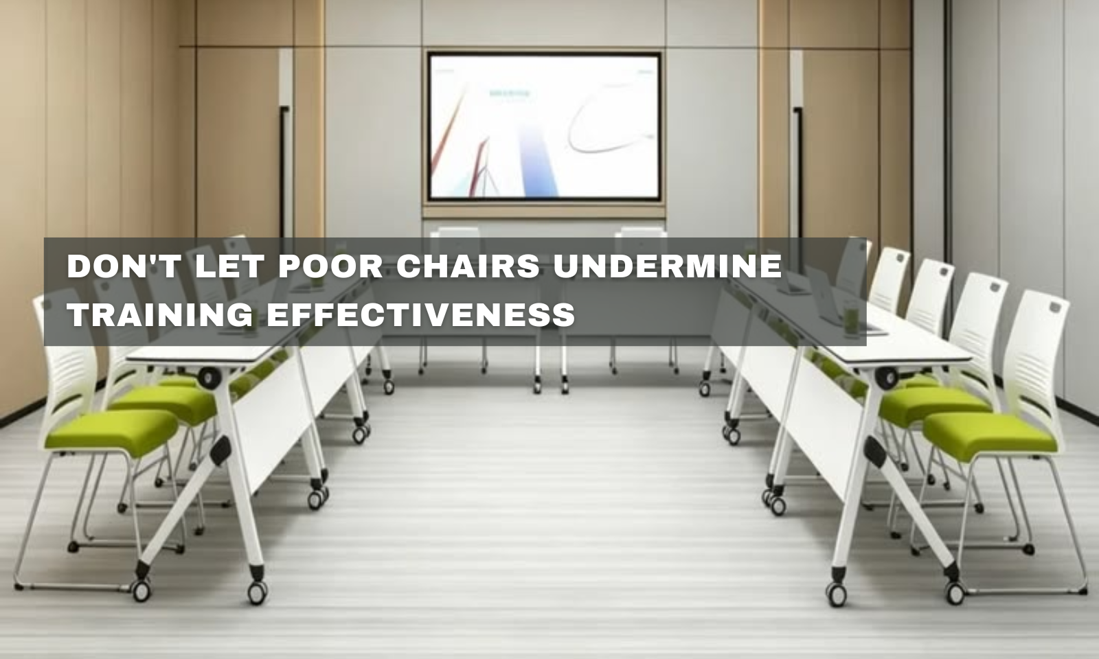Don't Let Poor Chairs Undermine Training Effectiveness